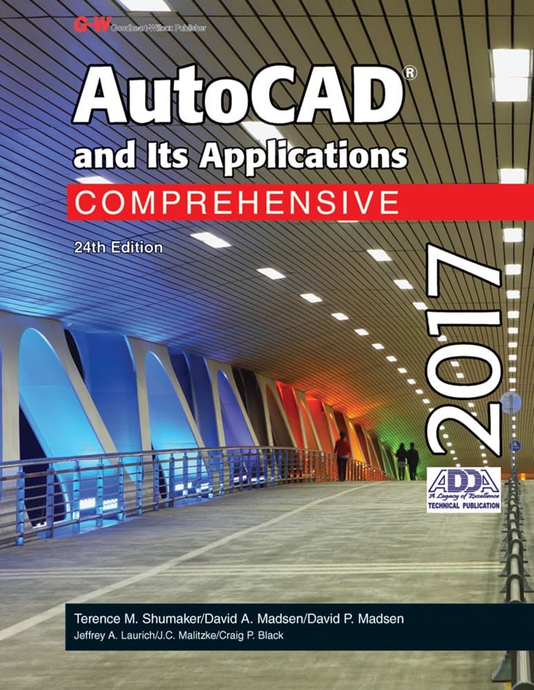 AutoCAD and Its Applications Comprehensive 2017 - David A. Madsen