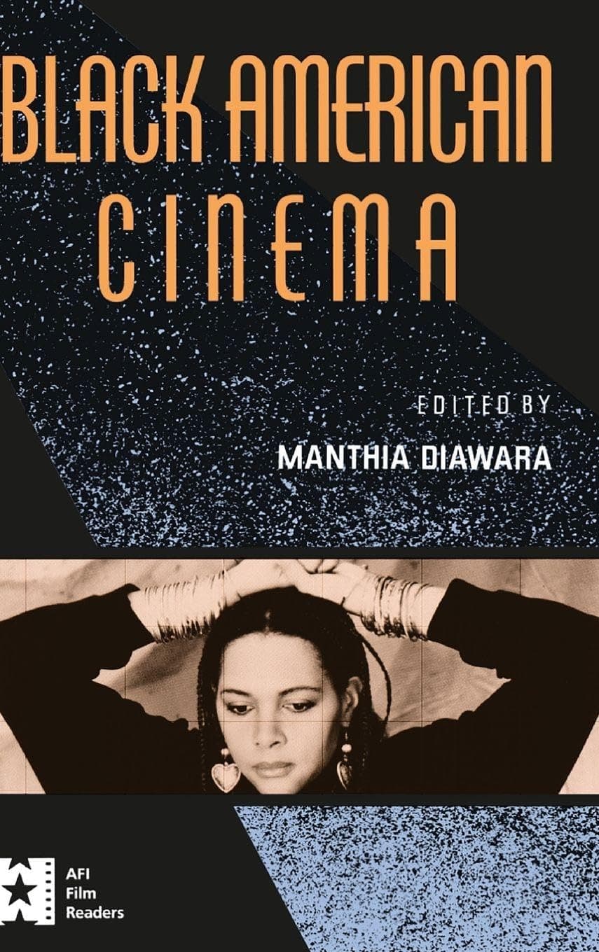 Black American Cinema (AFI Film Readers)