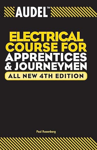 Audel Electrical Course for Apprentices and Journeymen (Audel Technical Trades Series) - Audel