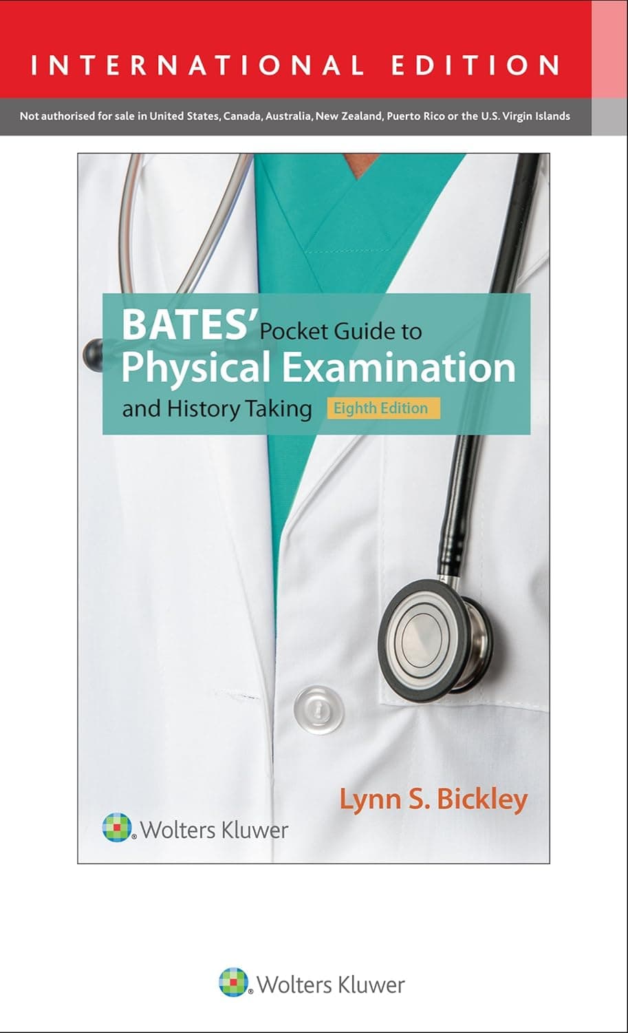 Bates' Pocket Guide to Physical Examination and History Taking - Lynn S. Bickley MD  FACP