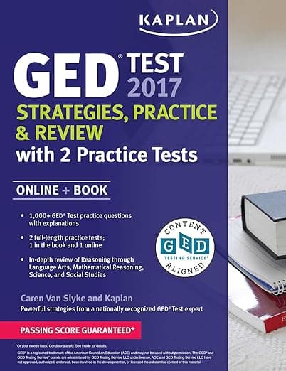 GED Test 2017 Strategies, Practice & Review with 2 Practice Tests: Online + Book (Kaplan Test Prep) - Caren Van Slyke