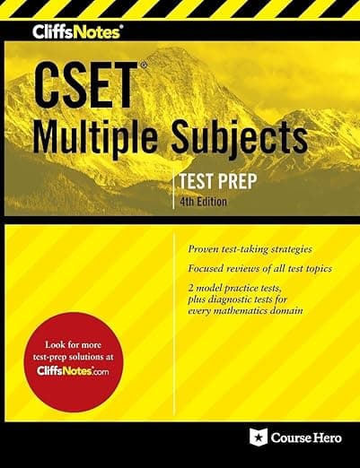 CliffsNotes CSET Multiple Subjects: Fourth Edition, Revised (CliffsNotes Test Prep) - CliffsNotes