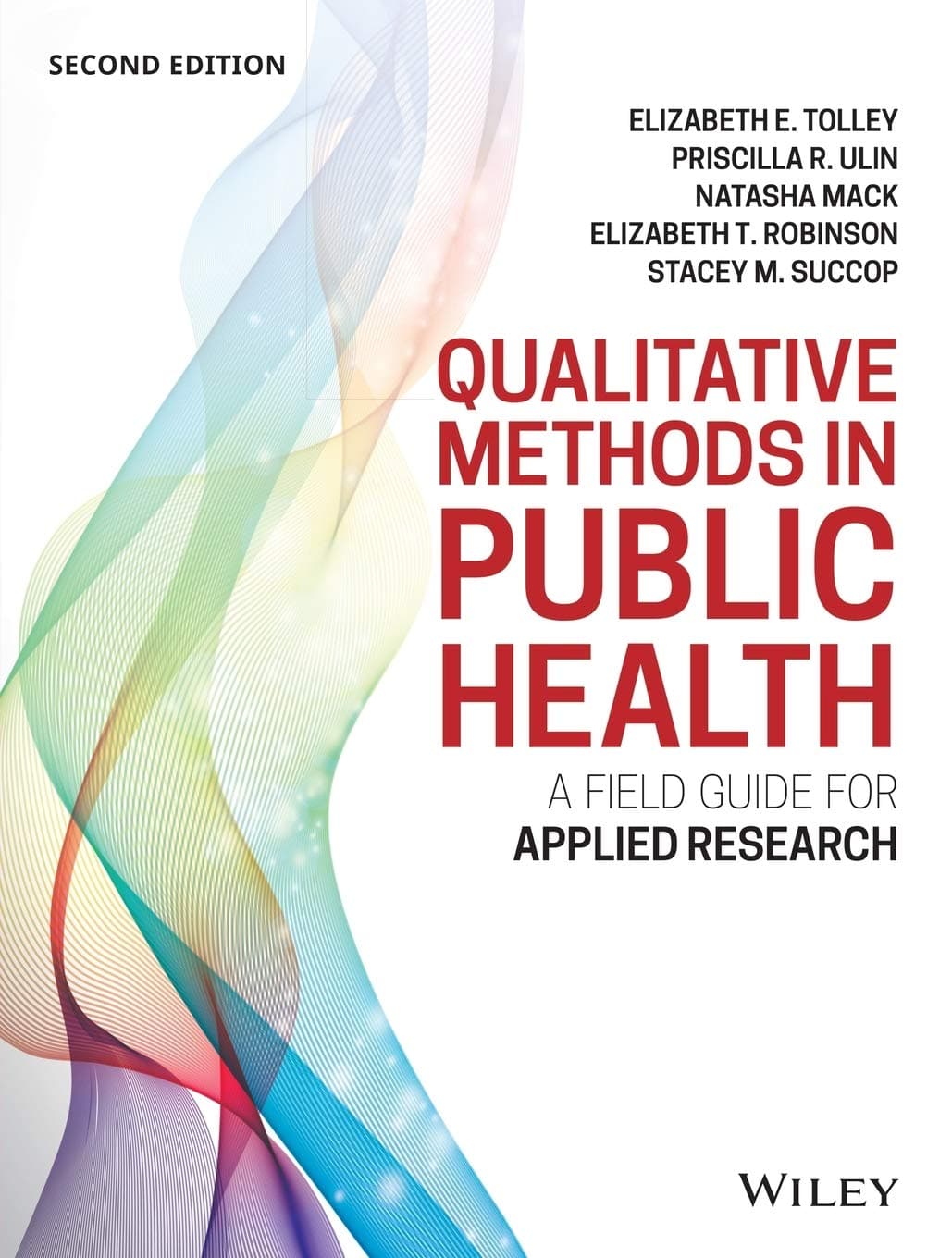 Qualitative Methods in Public Health: A Field Guide for Applied Research (Jossey-Bass Public Health) - Jossey-Bass