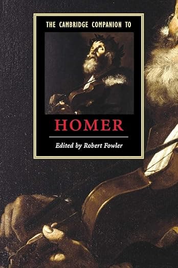 The Cambridge Companion to Homer (Cambridge Companions to Literature) - Homer