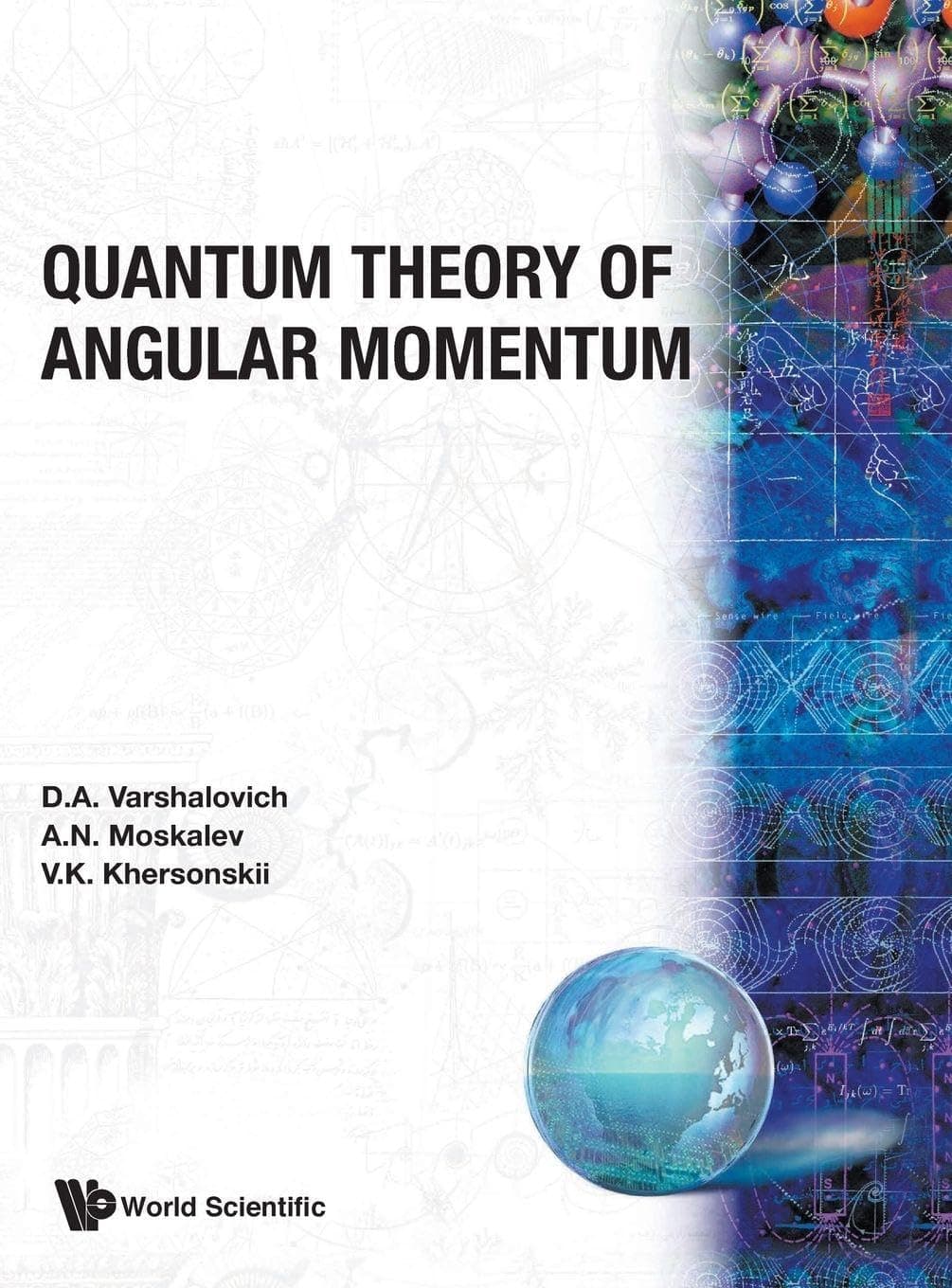 Quantum Theory Of Angular Momemtum - World Scientific