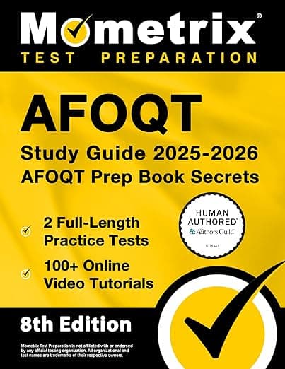 AFOQT Study Guide 2025-2026 - 2 Full-Length Practice Tests, 100+ Online Video Tutorials, AFOQT Prep Book Secrets: [Human Authored Certified] - Matthew Bowling