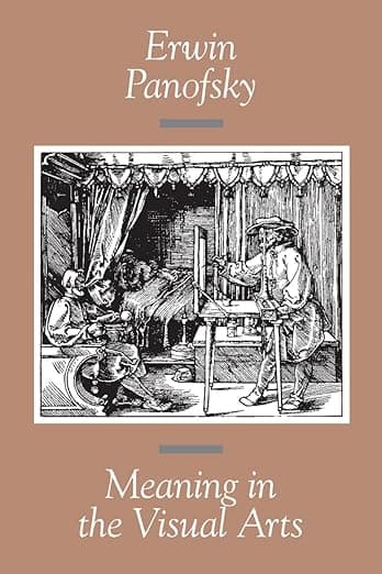 Meaning in the Visual Arts - Erwin Panofsky