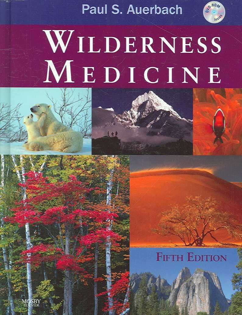 Wilderness Medicine, 5th Edition - Paul S. Auerbach