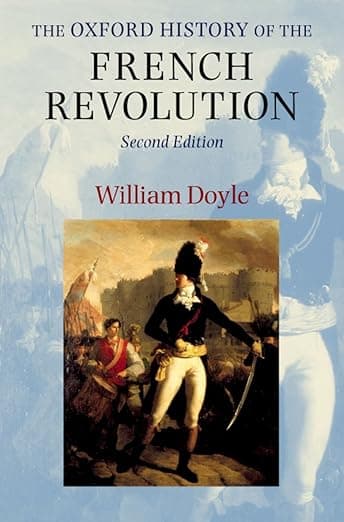 The Oxford History of the French Revolution - William Doyle