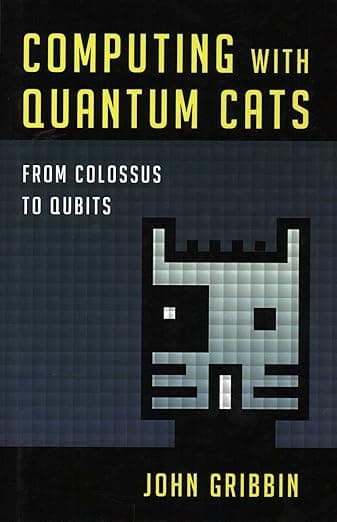 Computing with Quantum Cats: From Colossus to Qubits - Prometheus
