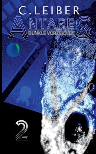 Antares: Dunkle Vorzeichen (ANTARES (2)) (German Edition) - Books on Demand