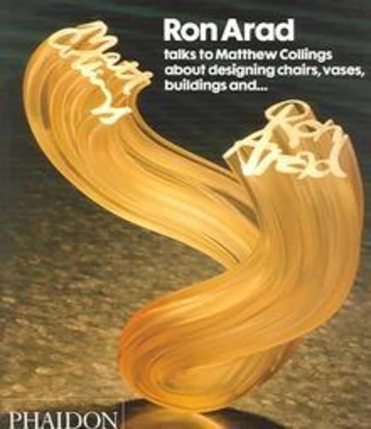 Ron Arad - Phaidon Press