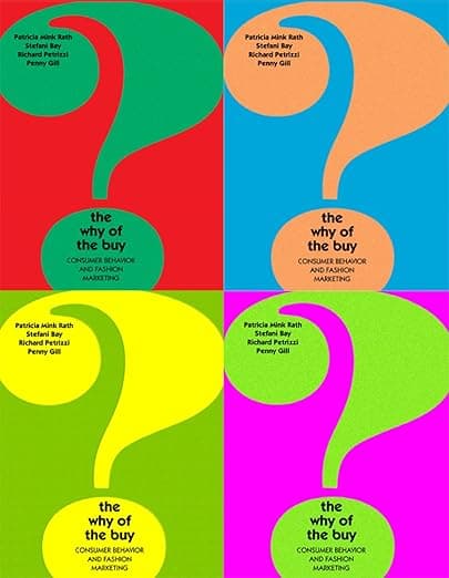 The Why of the Buy: Consumer Behavior and Fashion Marketing + Free WWD.com 2-month trial subscription access card - Fairchild Pubns