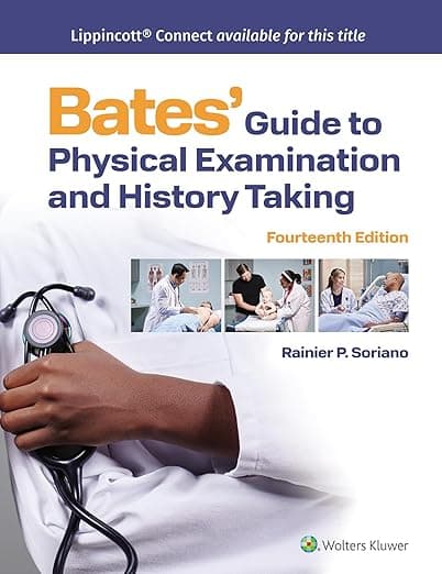 Bates' Guide To Physical Examination and History Taking (Lippincott Connect) - Lippincott