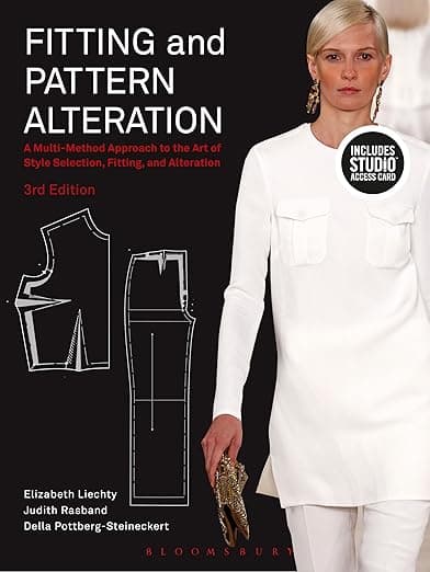 Fitting and Pattern Alteration: A Multi-Method Approach to the Art of Style Selection, Fitting, and Alteration - Bundle Book + Studio Access Card - Fairchild Books