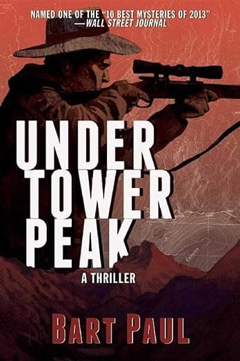 Under Tower Peak: A Tommy Smith High Country Noir, Book One (1) - A. Smith