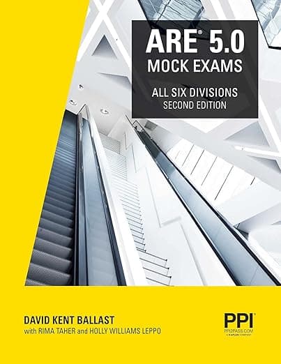 PPI ARE 5.0 Mock Exams All Six Divisions, 2nd Edition – Practice Exams for Each NCARB 5.0 Exam Division - PPI, a Kaplan Company