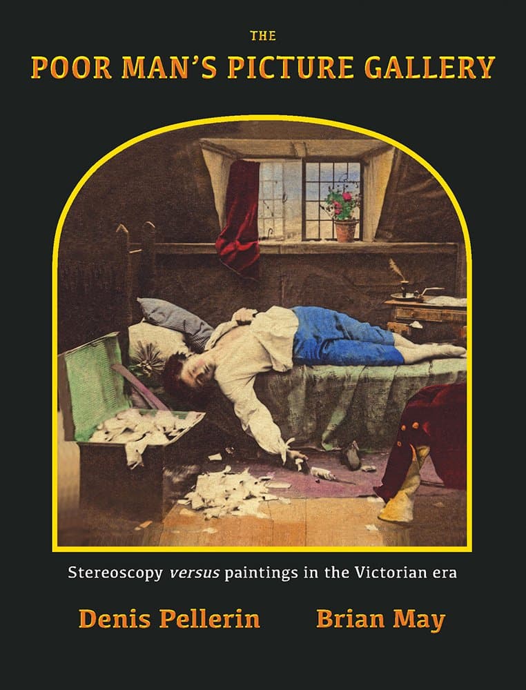 The Poor Man's Picture Gallery: Stereoscopy versus Paintings in the Victorian Era - Brian May