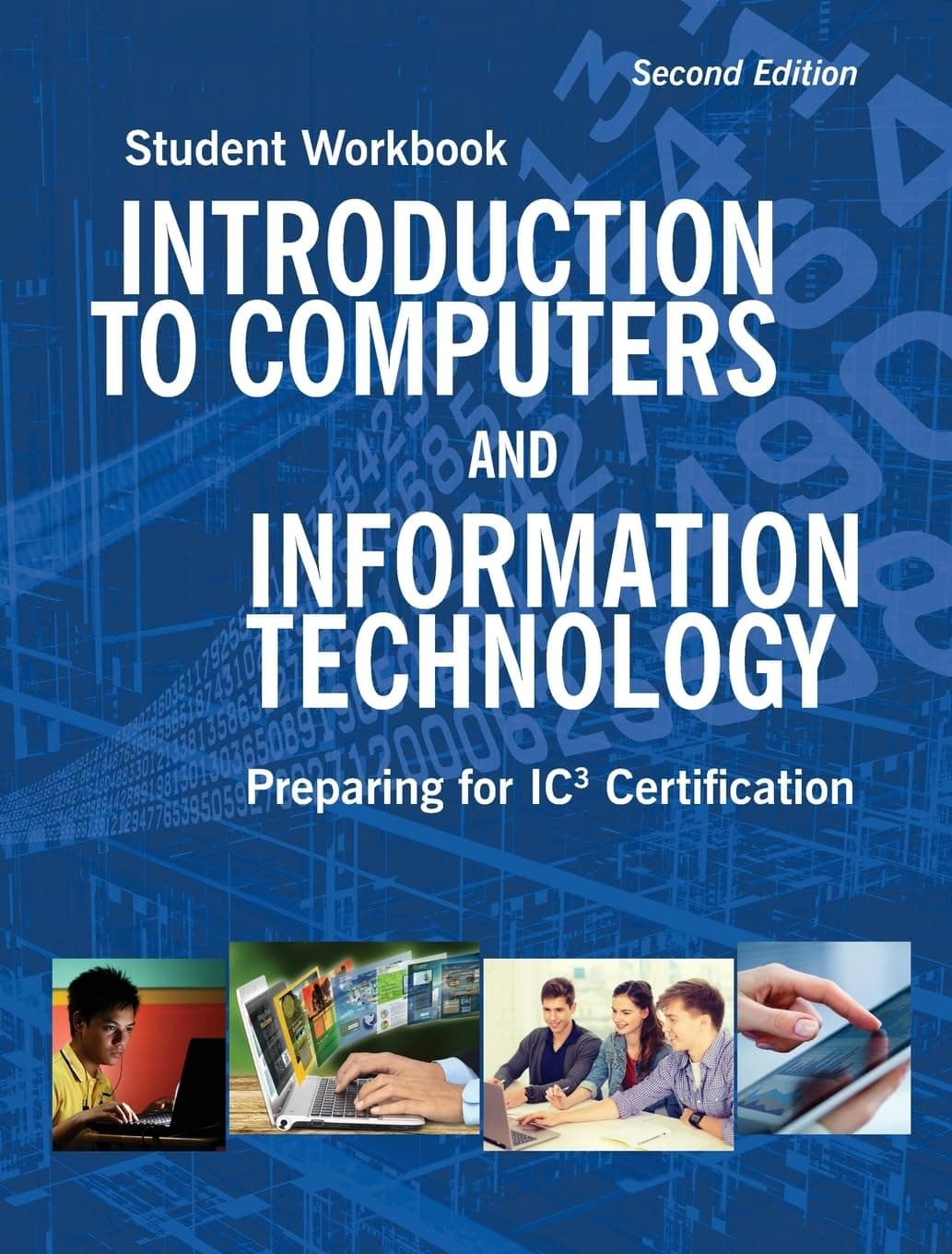 Introduction to Computers and Information Technology Student Workbook - Emergent Learning