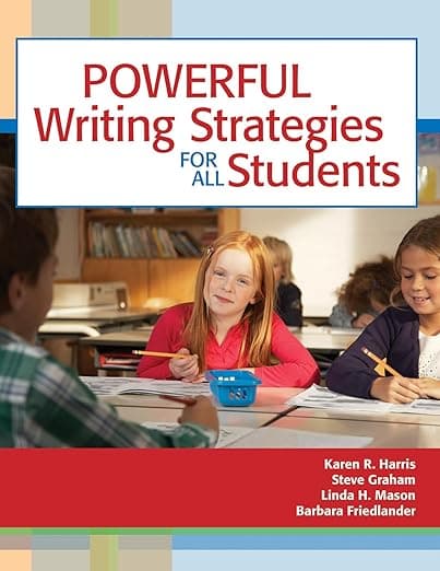 Powerful Writing Strategies for All Students - Friedlander