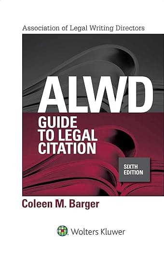 ALWD Guide to Legal Citation - Wolters Kluwer Law & Business