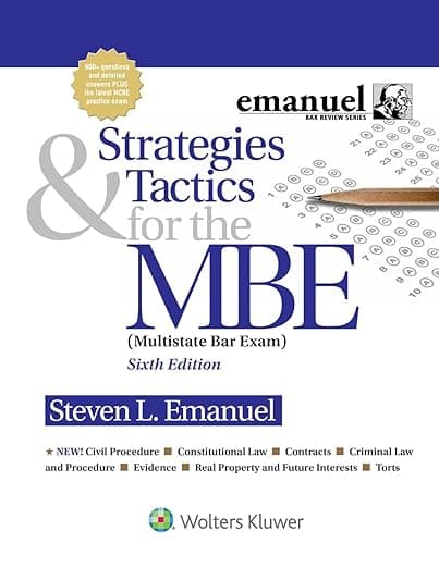 Strategies & Tactics for the MBE (Multistate Bar Exam) (Emanuel Bar Review) - Wolters Kluwer Law & Business