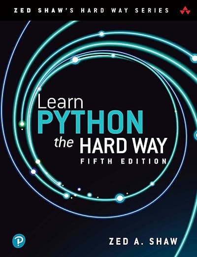 Learn Python the Hard Way (Zed Shaw's Hard Way Series) - Zed Shaw