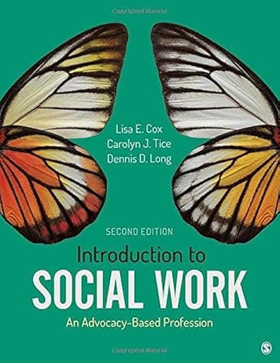 Introduction to Social Work: An Advocacy-Based Profession (Social Work in the New Century) - Lisa E. Cox