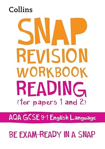Collins GCSE 9-1 Snap Revision – Reading (for papers 1 and 2) Workbook: New GCSE Grade 9-1 English Language AQA: GCSE Grade 9-1 - Collins