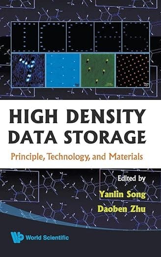 HIGH DENSITY DATA STORAGE: PRINCIPLE, TECHNOLOGY, AND MATERIALS - Song Yanlin