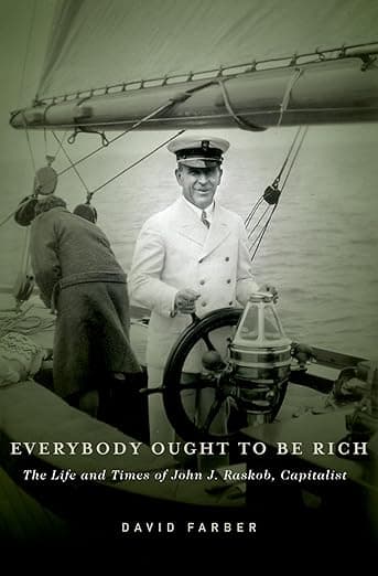 EVERYONE OUGHT TO BE RICH - FARBER