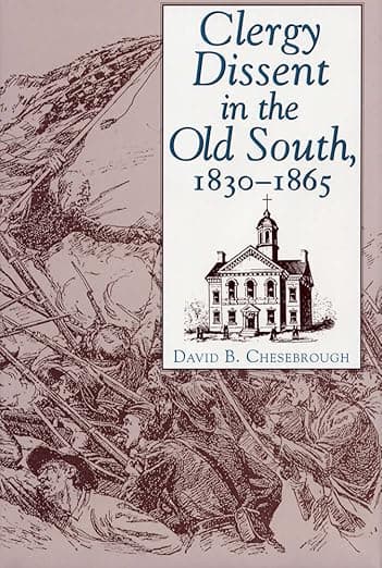 Clergy Dissent in the Old South, 1830 - 1865 - Southern Illinois University Press