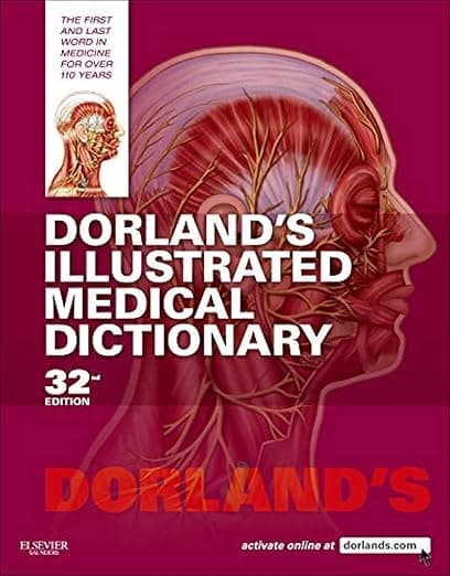 Dorland's Illustrated Medical Dictionary (Dorland's Medical Dictionary) - Dorland