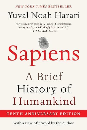 Sapiens [Tenth Anniversary Edition]: A Brief History of Humankind - Harper