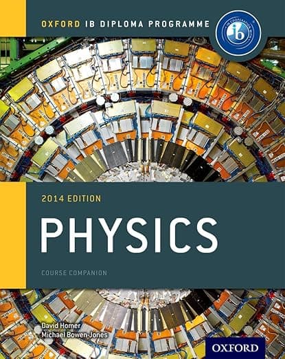 IB Physics Course Book: 2014 Edition: Oxford IB Diploma Program - Homer