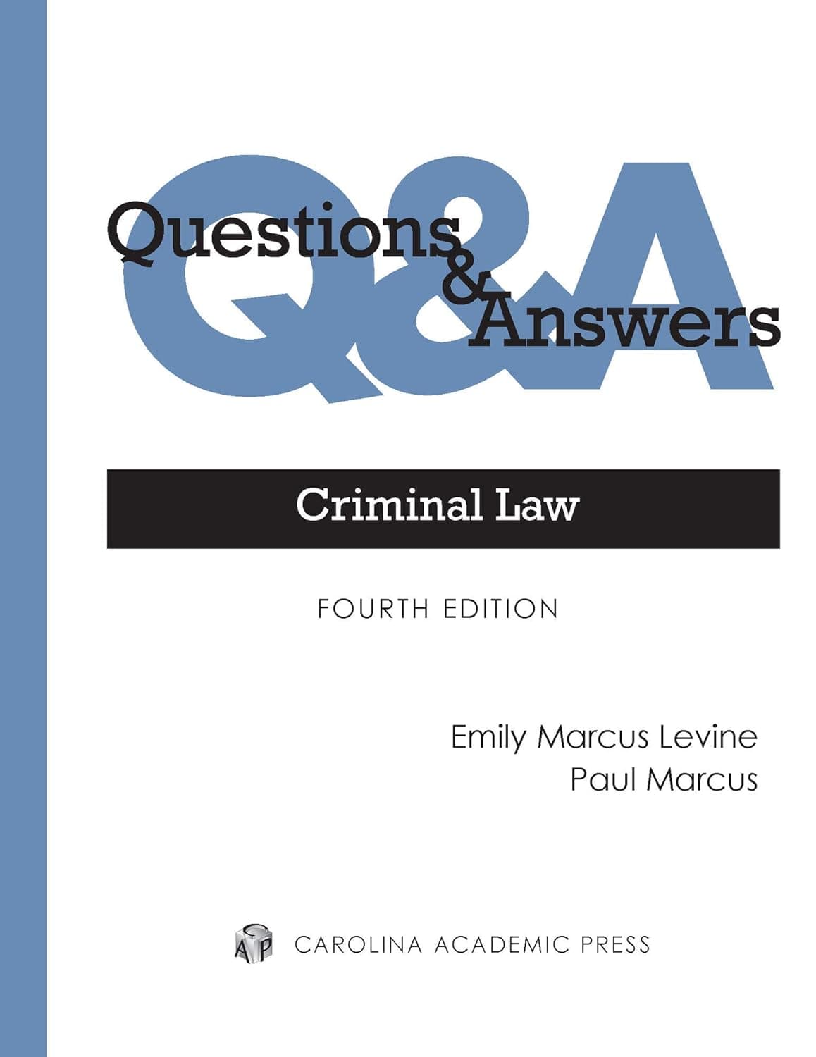 Questions & Answers: Criminal Law (Questions & Answers Series) - Emily Levine