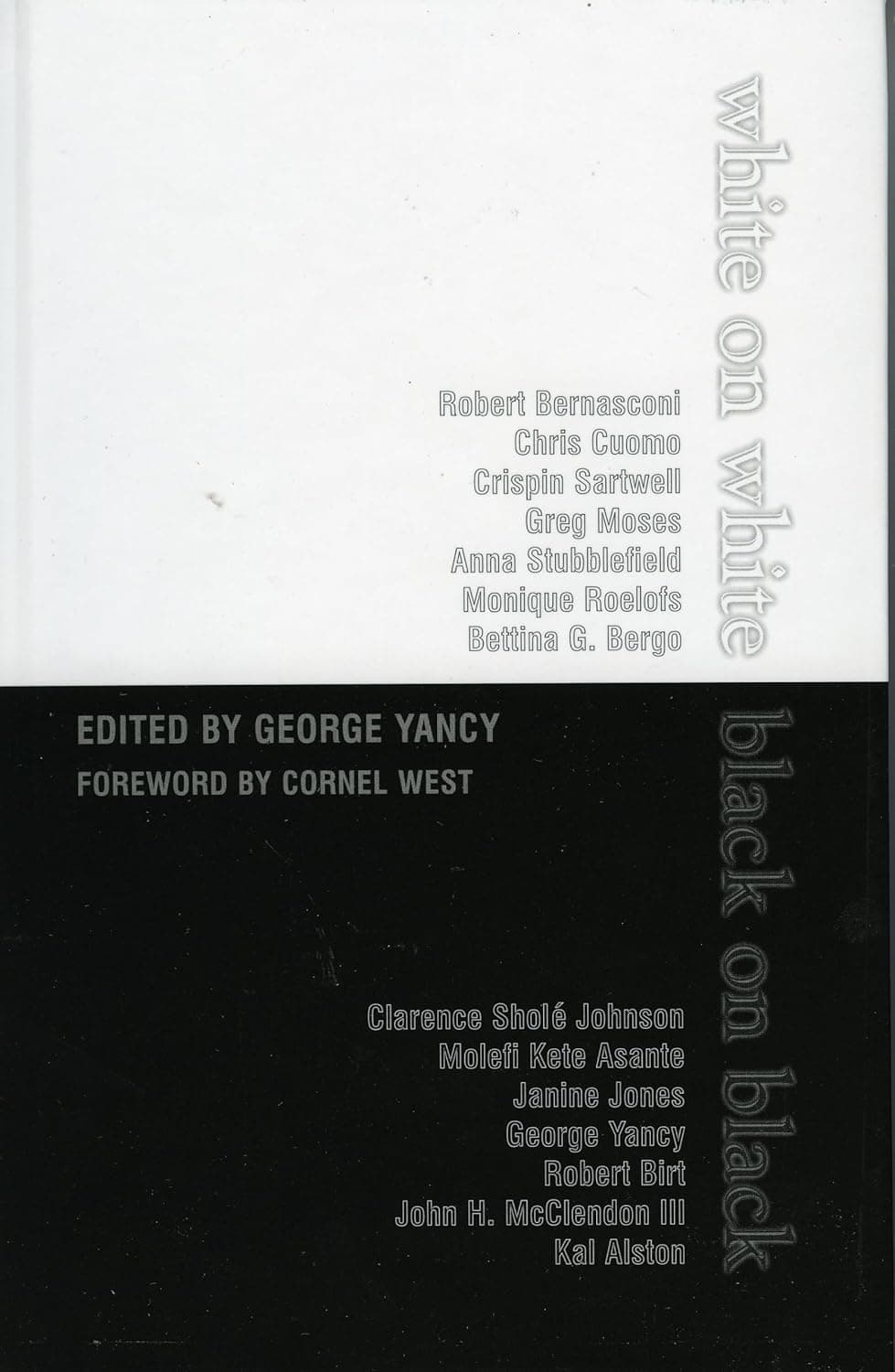 White on White/Black on Black - George Yancy
