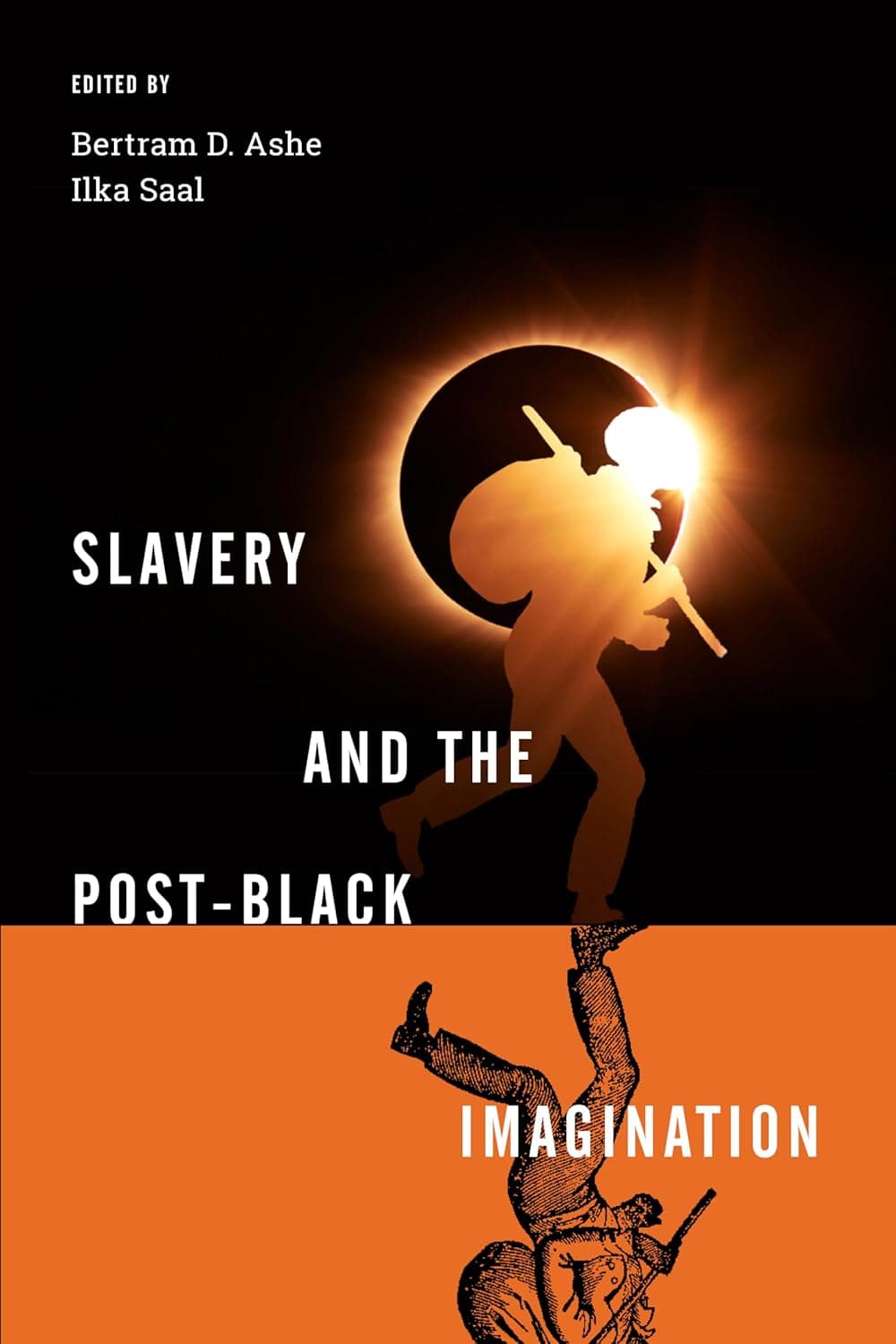 Slavery and the Post-Black Imagination - University of Washington Press