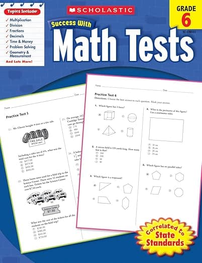 Scholastic Success With Math Tests: Grade 6 Workbook - Scholastic Teaching Resources