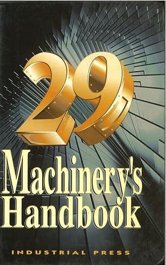 Machinery's Handbook, 29th - Erik Oberg