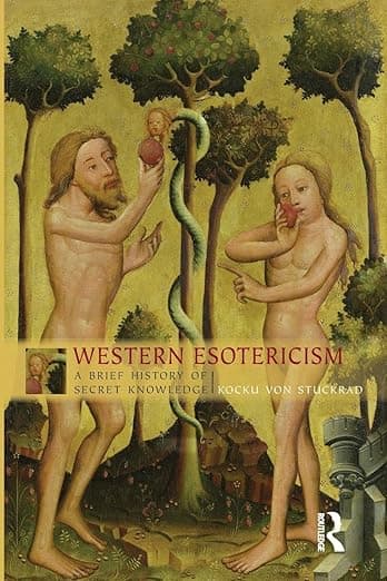 Western Esotericism (Religion in Culture: Studies in Social Contest and Construct) - Kocku von Stuckrad