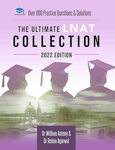 The Ultimate LNAT Collection: 2022 Edition: A comprehensive LNAT Guide for 2022 - contains hints and tips, practice questions, mock paper worked ... - brand new and updated for 2022 admissions. - Agar