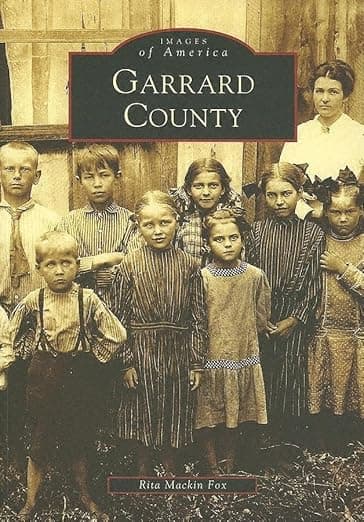 Garrard County (KY) (Images of America) - Arcadia Publishing