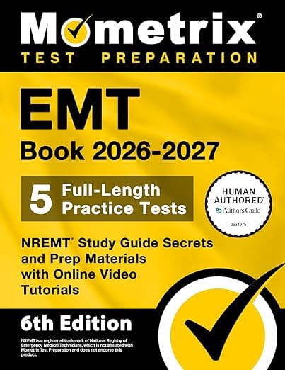 EMT Book 2026-2027 - 5 Full-Length Practice Tests, NREMT Study Guide Secrets and Prep Materials with Online Video Tutorials: [6th Edition] - Matthew Bowling