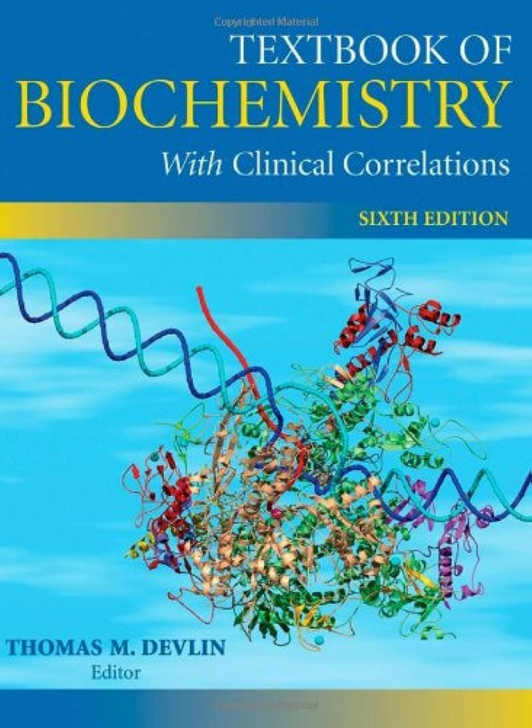 Textbook of Biochemistry: With Clinical Correlations - Thomas M. Devlin