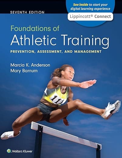 Foundations of Athletic Training: Prevention, Assessment, and Management (Lippincott Connect) - Lippincott