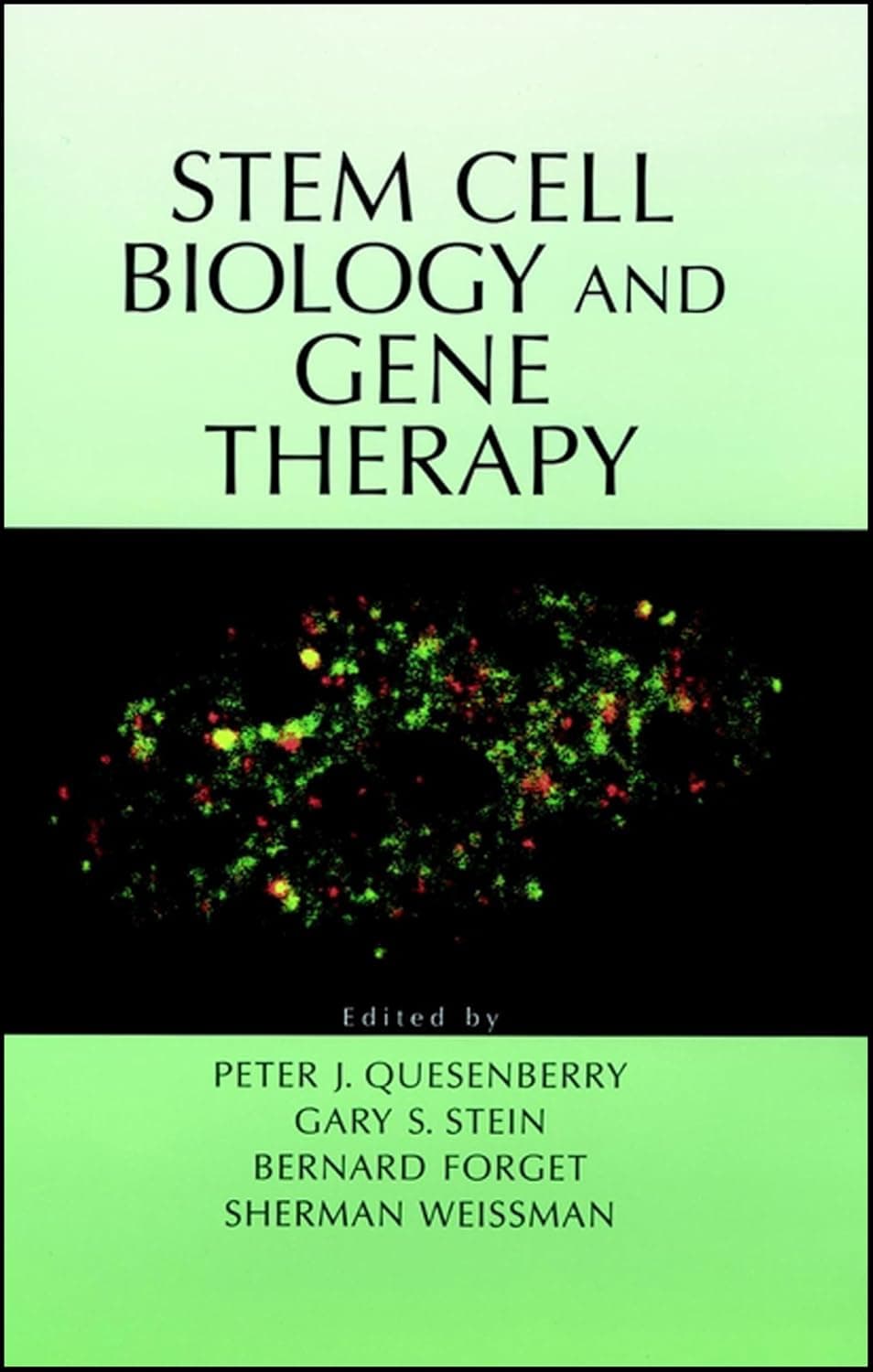 Stem Cell Biology and Gene Therapy