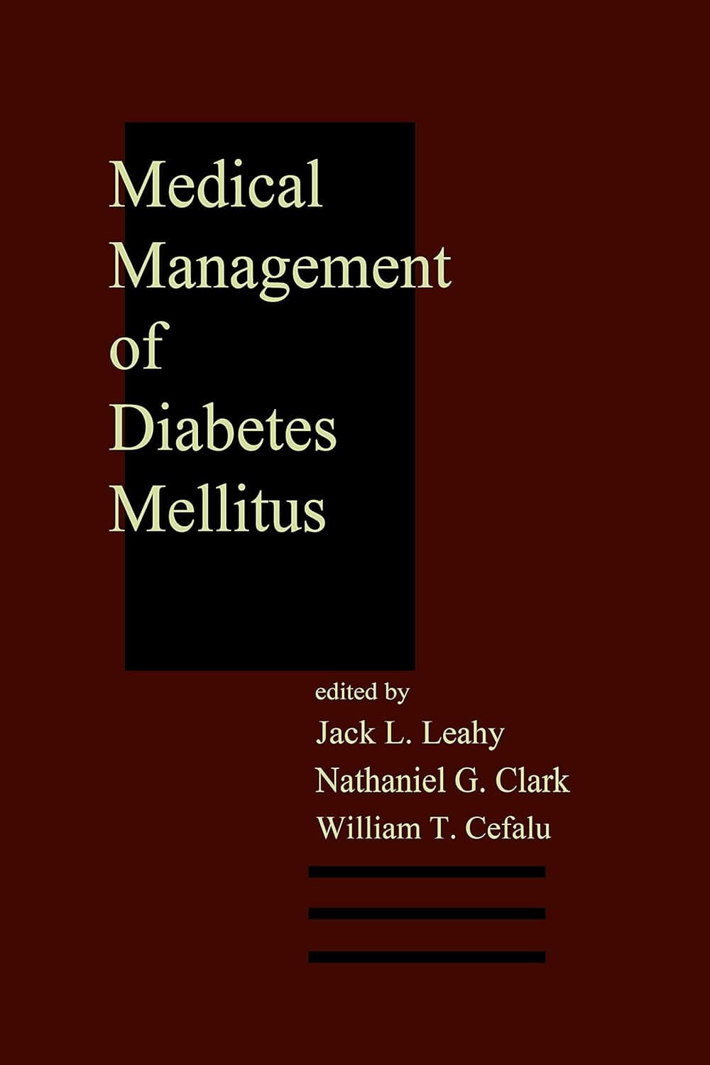 Medical Management of Diabetes Mellitus (Clinical Guides to Medical Management)
