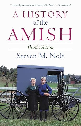 A History of the Amish: Third Edition - Good Books