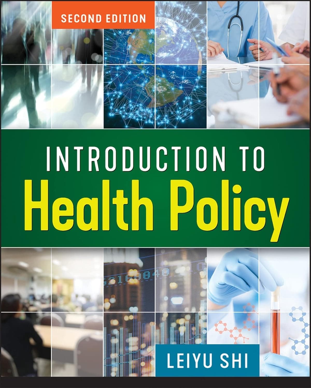 Introduction to Health Policy, Second Edition (Gateway to Healthcare Management) - Health Administration Press